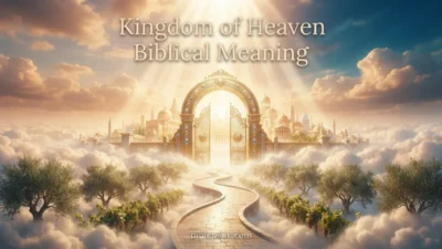 Kingdom of Heaven Biblical Meaning